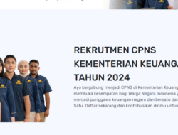 Pengumuman CPNS Kemenkeu 2024, Klik rekrutmen.kemenkeu.go.id