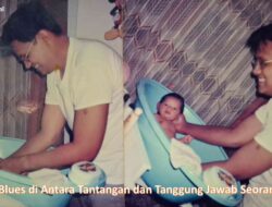 Daddy Blues di Antara Tantangan dan Tanggung Jawab Seorang Ayah