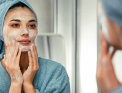 Urutan yang Benar Saat Memakai Skincare,Mulai dari Facial Wash Hingga Sunscreen