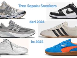 Tren Sepatu Sneakers dari 2024 ke 2025