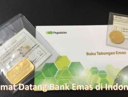 Selamat Datang Bank Emas (Bullion Bank) di Indonesia